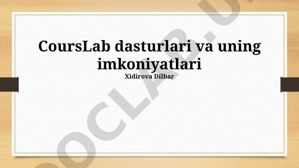 CoursLab dasturlari va uning imkoniyatlari