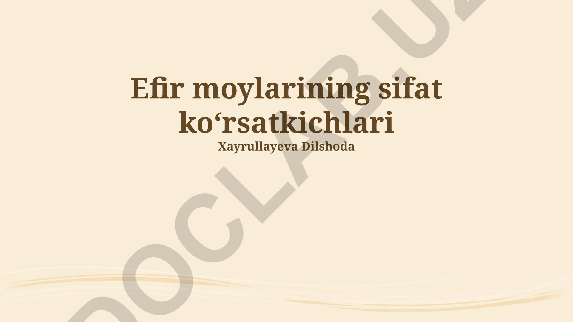 Efir moylarining sifat ko'rsatkichlari va tahlil metodlari