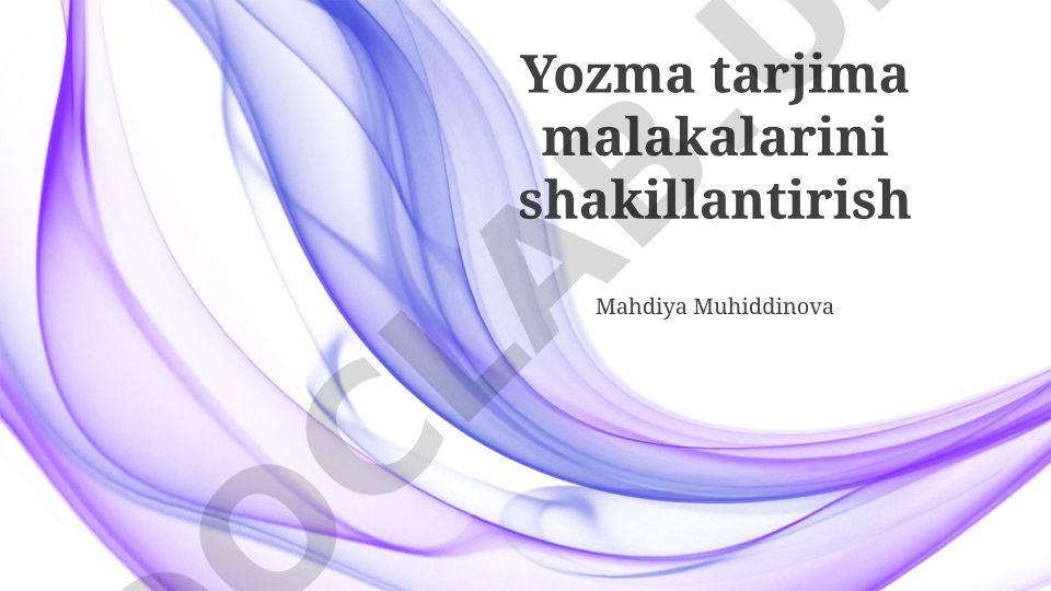 Yozma tarjima malakalarini shakillantirish