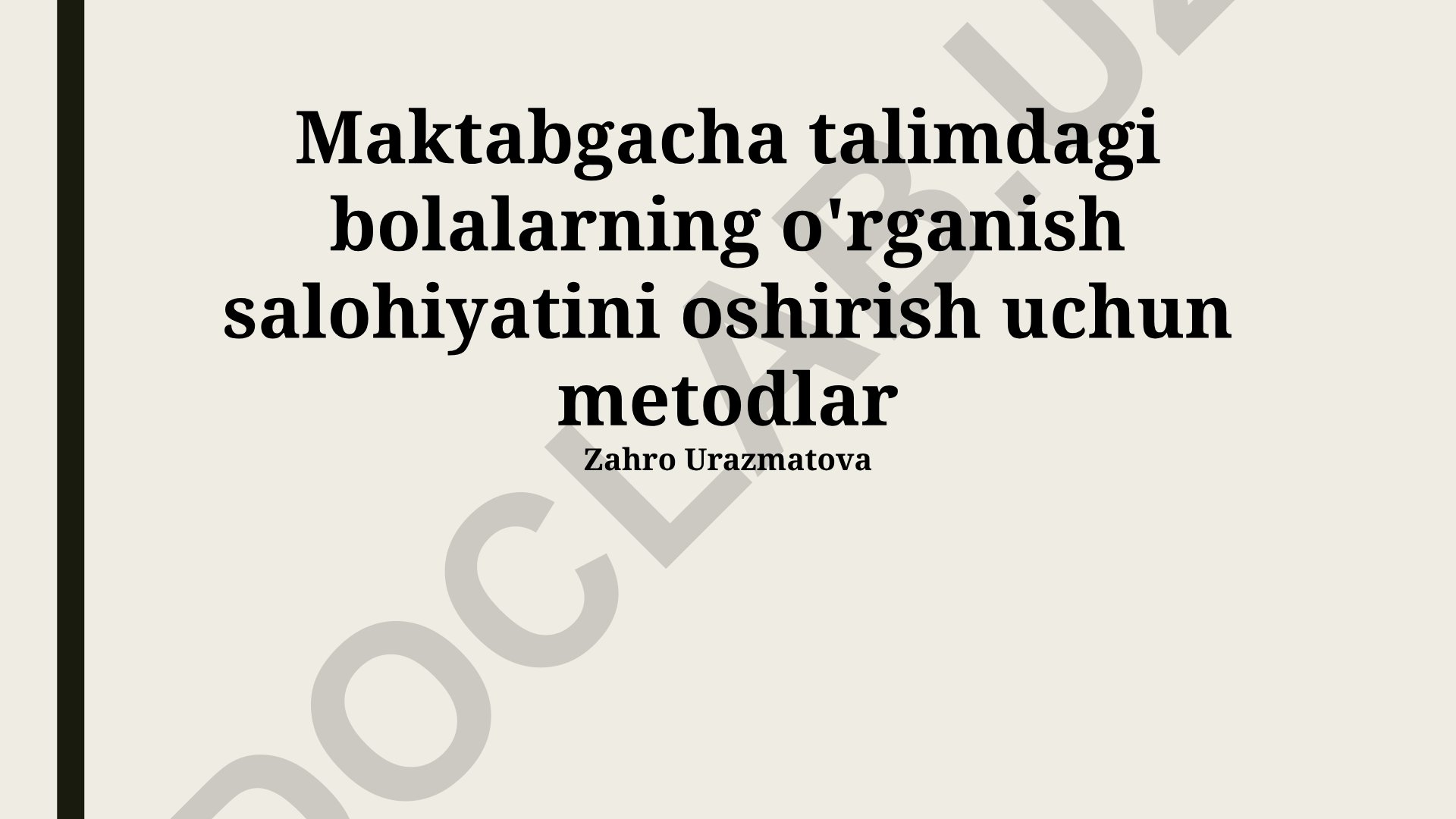Maktabgacha ta'limdagi bolalarning o'rganish salohiyatini oshirish usullari