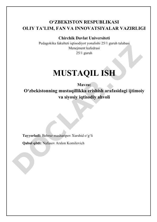 Oʻzbekistonning mustaqillikka erishish arafasidagi ijtimoiy va siyosiy iqtisodiy ahvoli