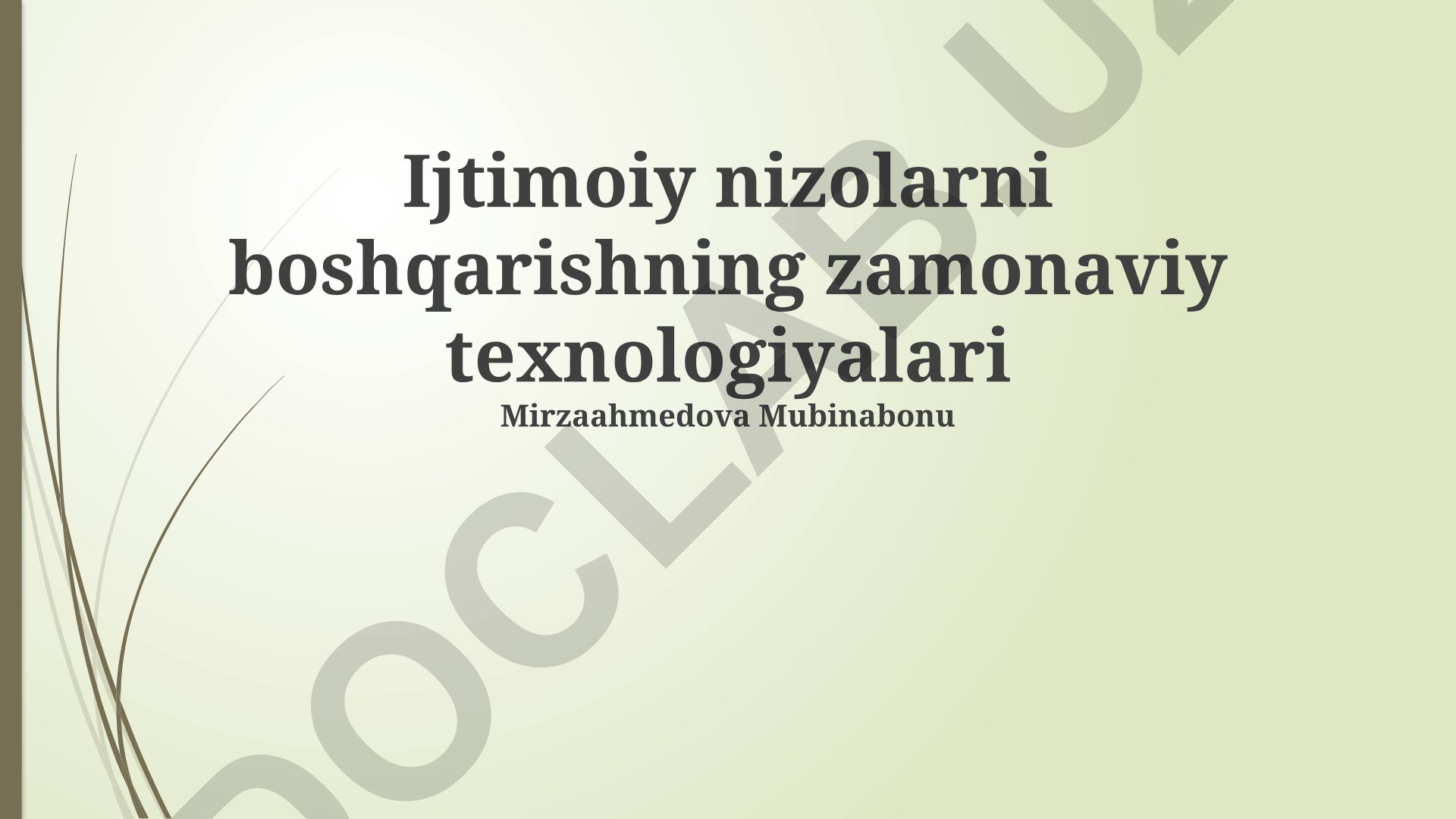 Ijtimoiy nizolarni boshqarishning zamonaviy texnologiyalari