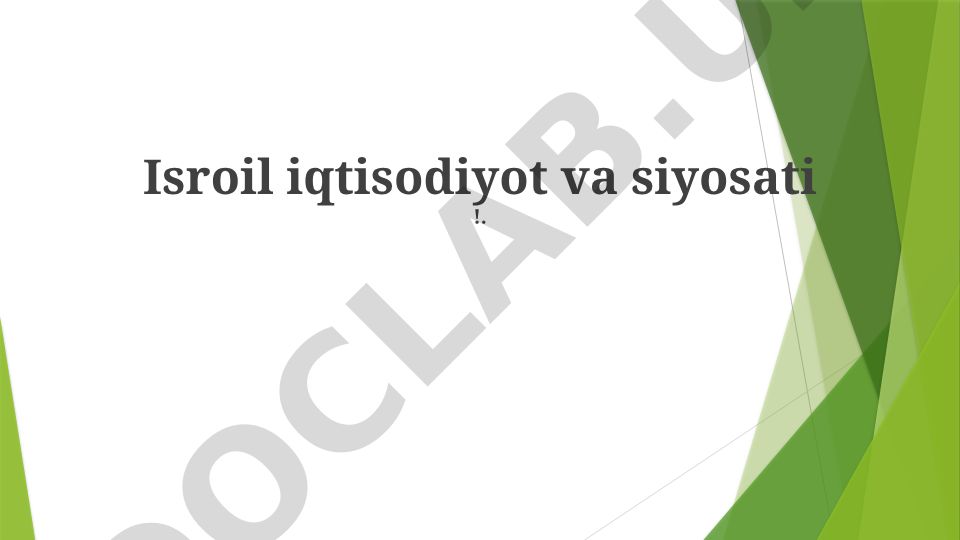 Isroil iqtisodiyoti va siyosiy tizimi
