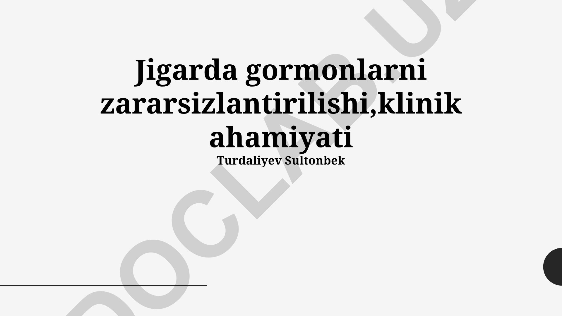 Jigarda gormonlarni zararsizlantirilishi va klinik ahamiyati