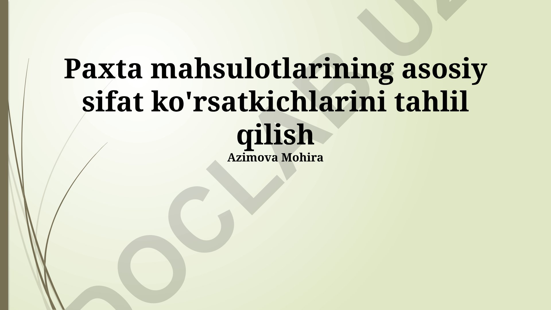 Paxta mahsulotlarining asosiy sifat ko'rsatkichlarini tahlil qilish