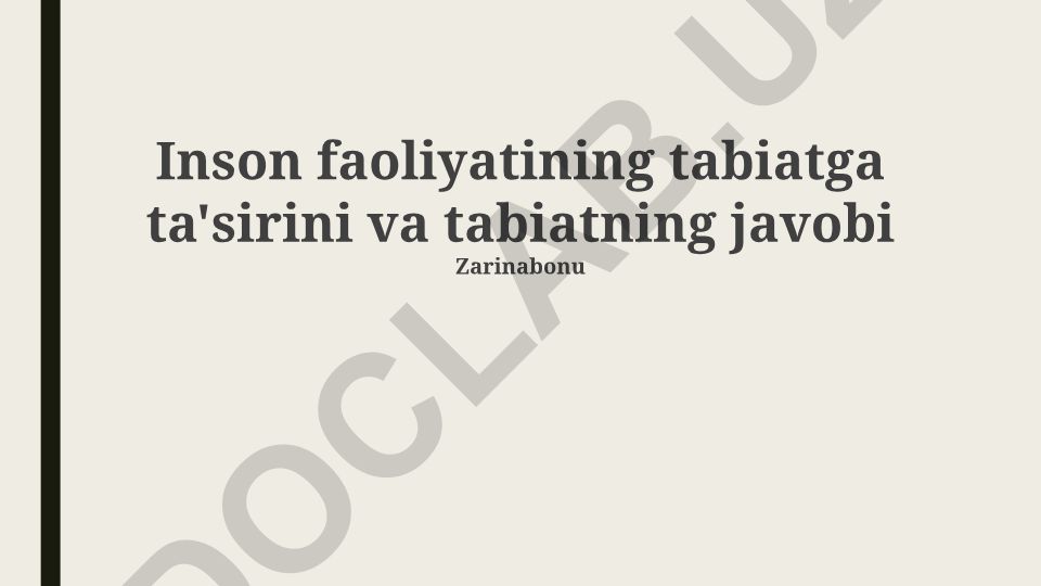 Inson faoliyatining tabiatga ta'siri va tabiatning javobi