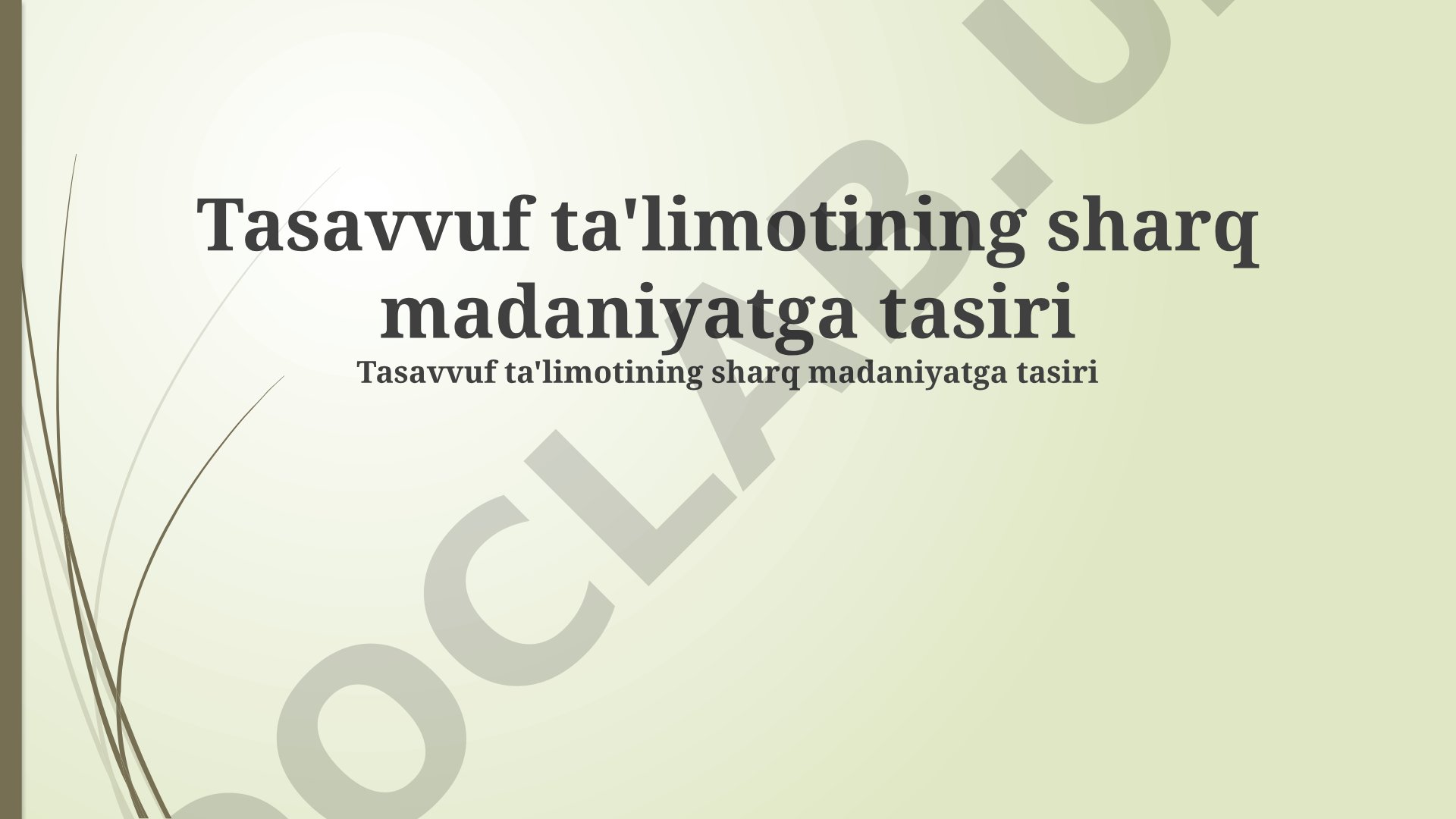 Tasavvuf ta'limotining sharq madaniyatga tasiri
