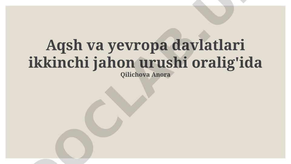 Ikkinchi jahon urushi oralig'ida AQSh va Yevropa davlatlari
