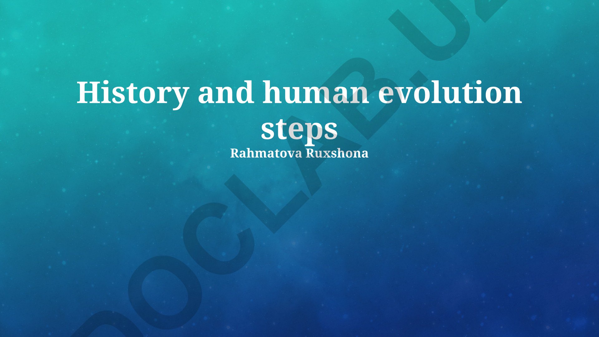 History and human evolution steps