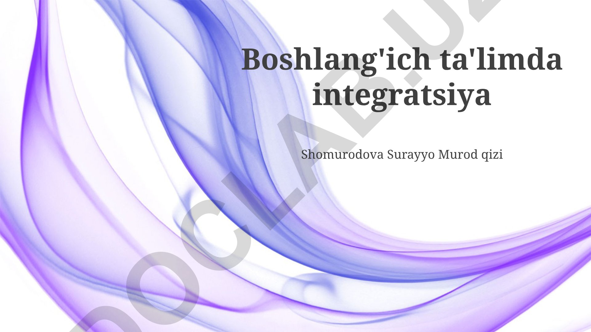 Boshlang'ich ta'limda integratsiya usullari va samaradorligi