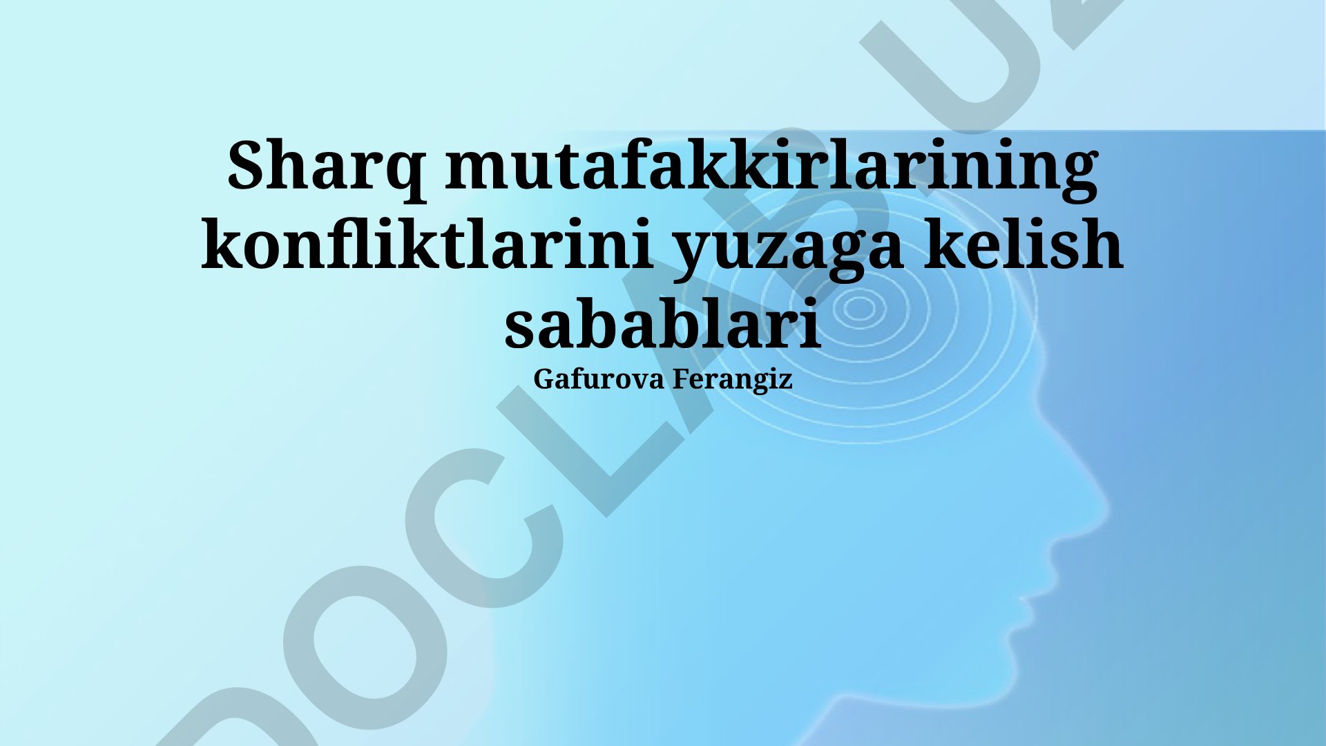 Sharq mutafakkirlarining konfliktlarini yuzaga kelish sabablari