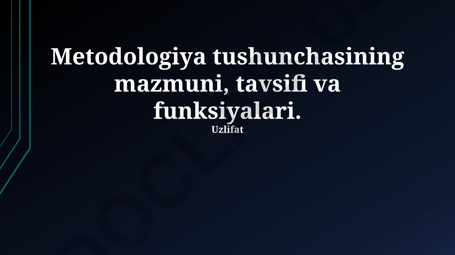 Metodologiya tushunchasining mazmuni, tavsifi va funksiyalari