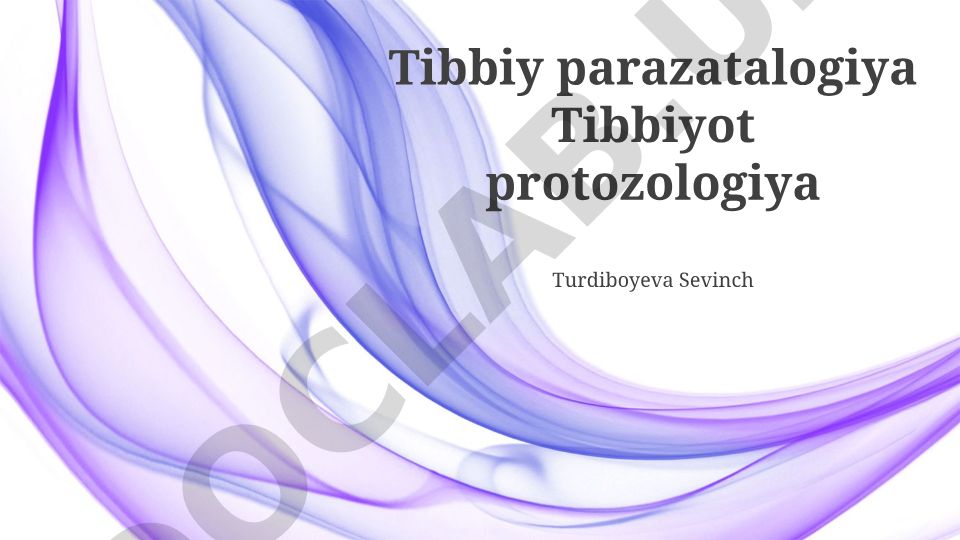 Tibbiy Parazitologiya va Protozoologiyaning Asosiy Tushunchalari