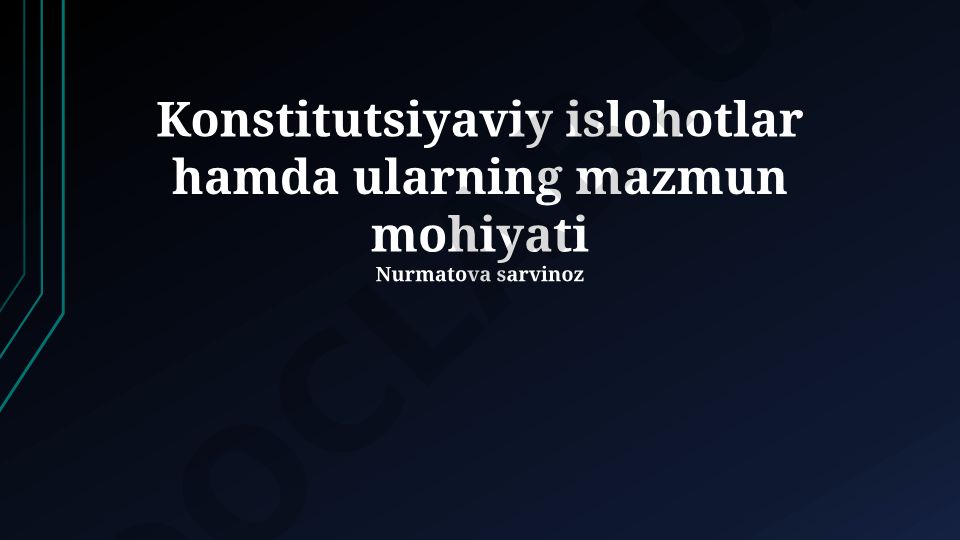 Konstitutsiyaviy islohotlar hamda ularning mazmun mohiyati