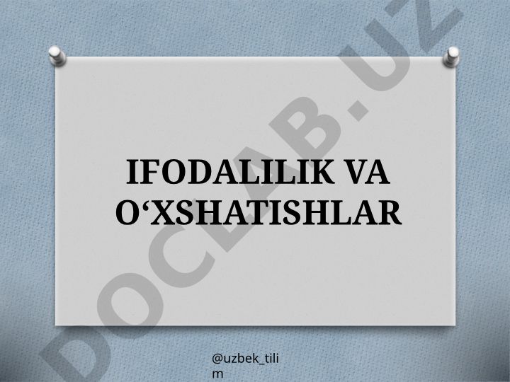 O‘xshatishlarning ifodalilikdagi o‘rni va turlari