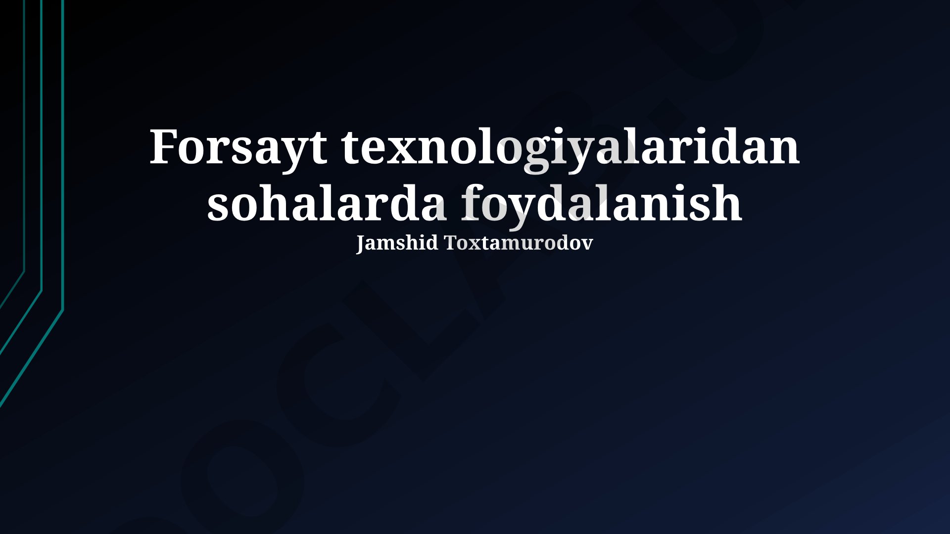 Forsayt texnologiyalaridan sohalarda foydalanish