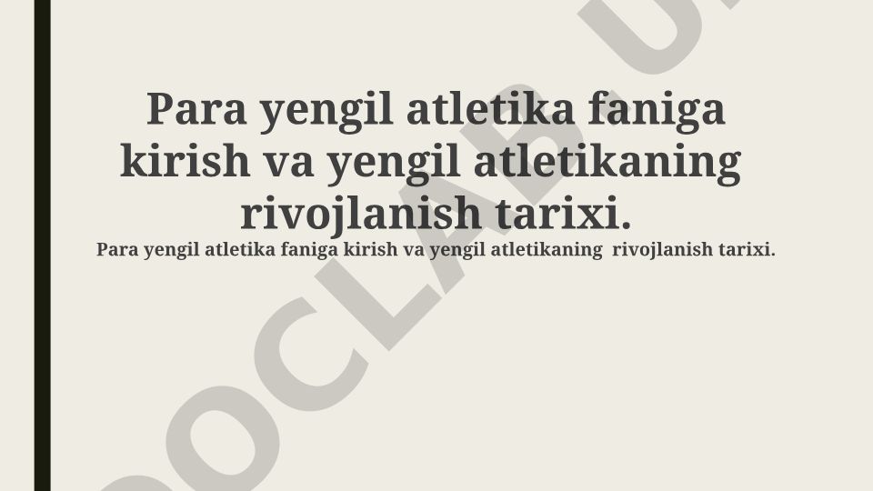Para yengil atletika faniga kirish va rivojlanish tarixi