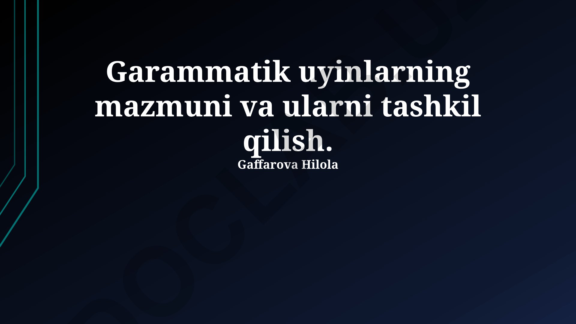 Grammatik o'yinlarning mazmuni va tashkil qilish usullari
