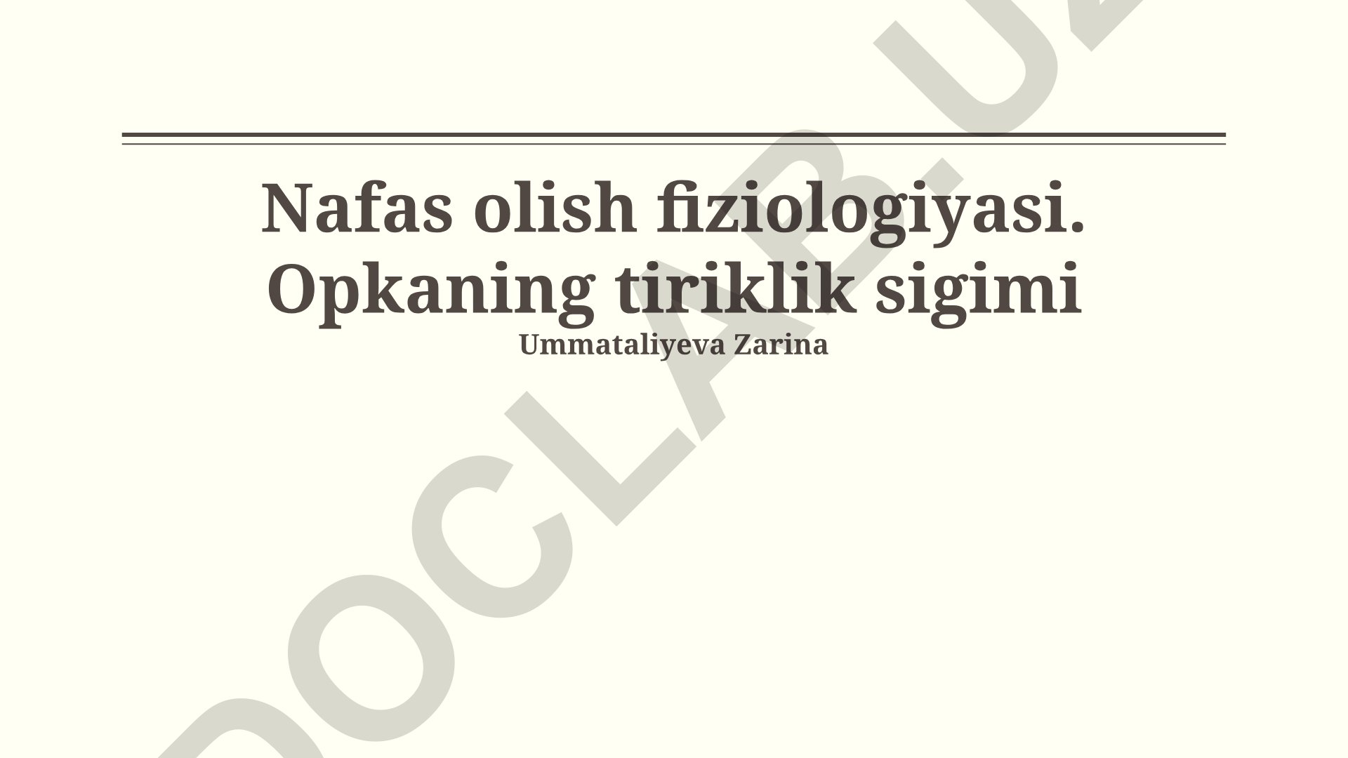 Nafas olish fiziologiyasi va o'pka tiriklik sig'imi