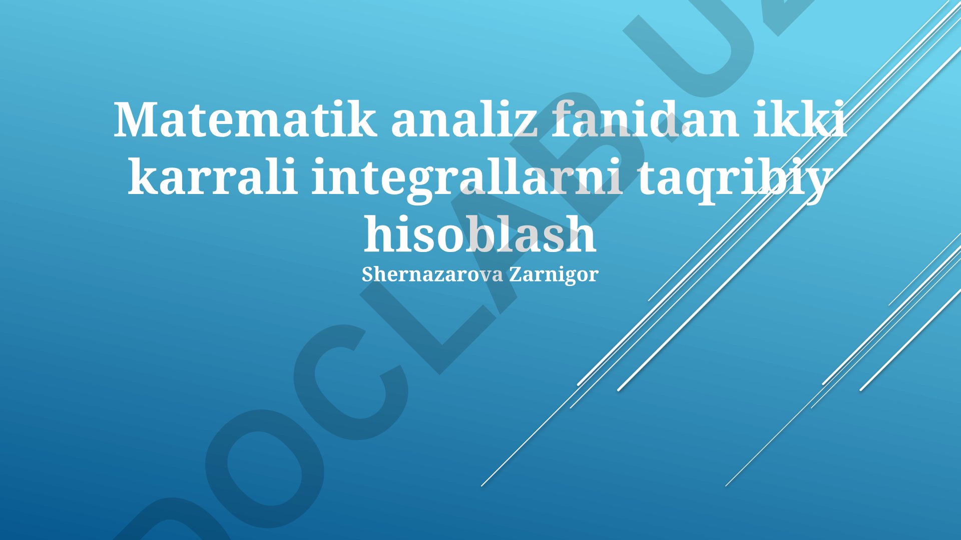Ikki karrali integrallarni taqribiy hisoblash usullari