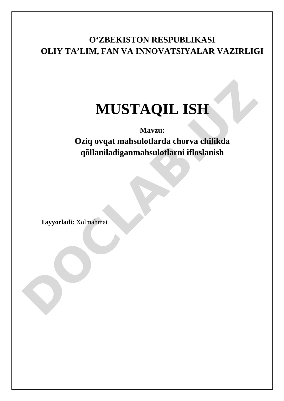 Oziq ovqat mahsulotlarda chorva chilikda qo'llaniladigan mahsulotlarni ifloslanish