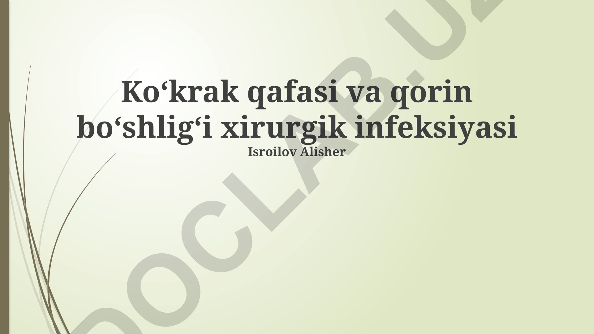 Ko'krak qafasi va qorin bo'shlig'i xirurgik infeksiyasi