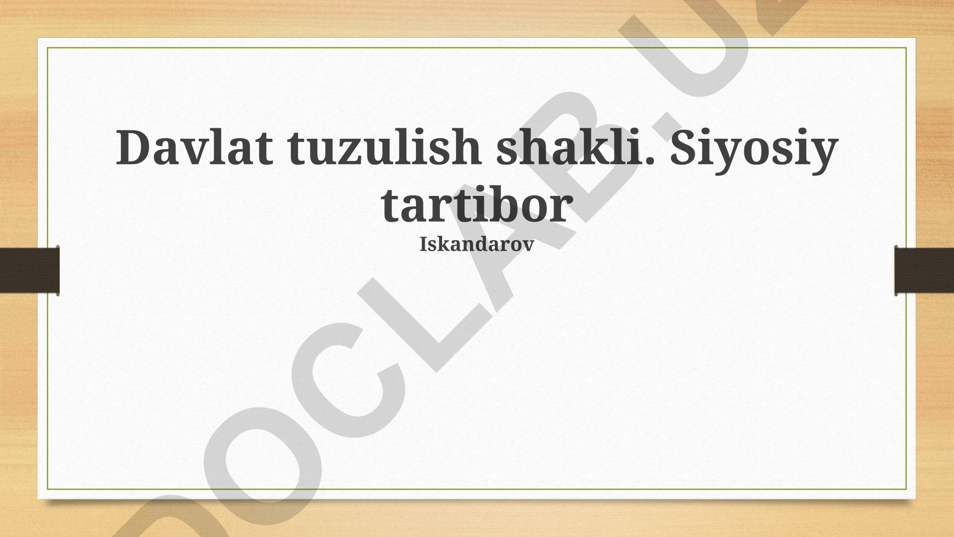 Davlat tuzulish shakli va siyosiy tizim
