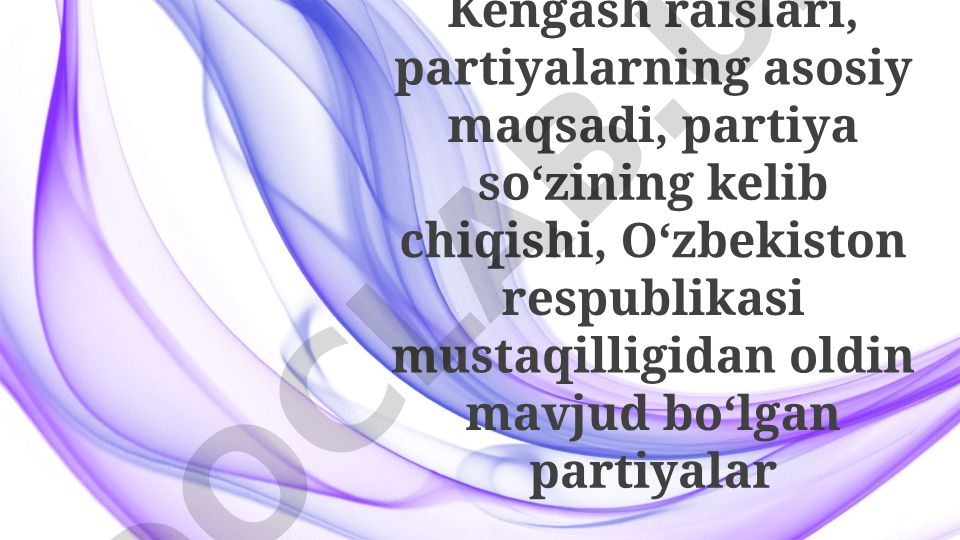 O'zbekiston Respublikasida mavjud bo'lgan partiyalar tarixi
