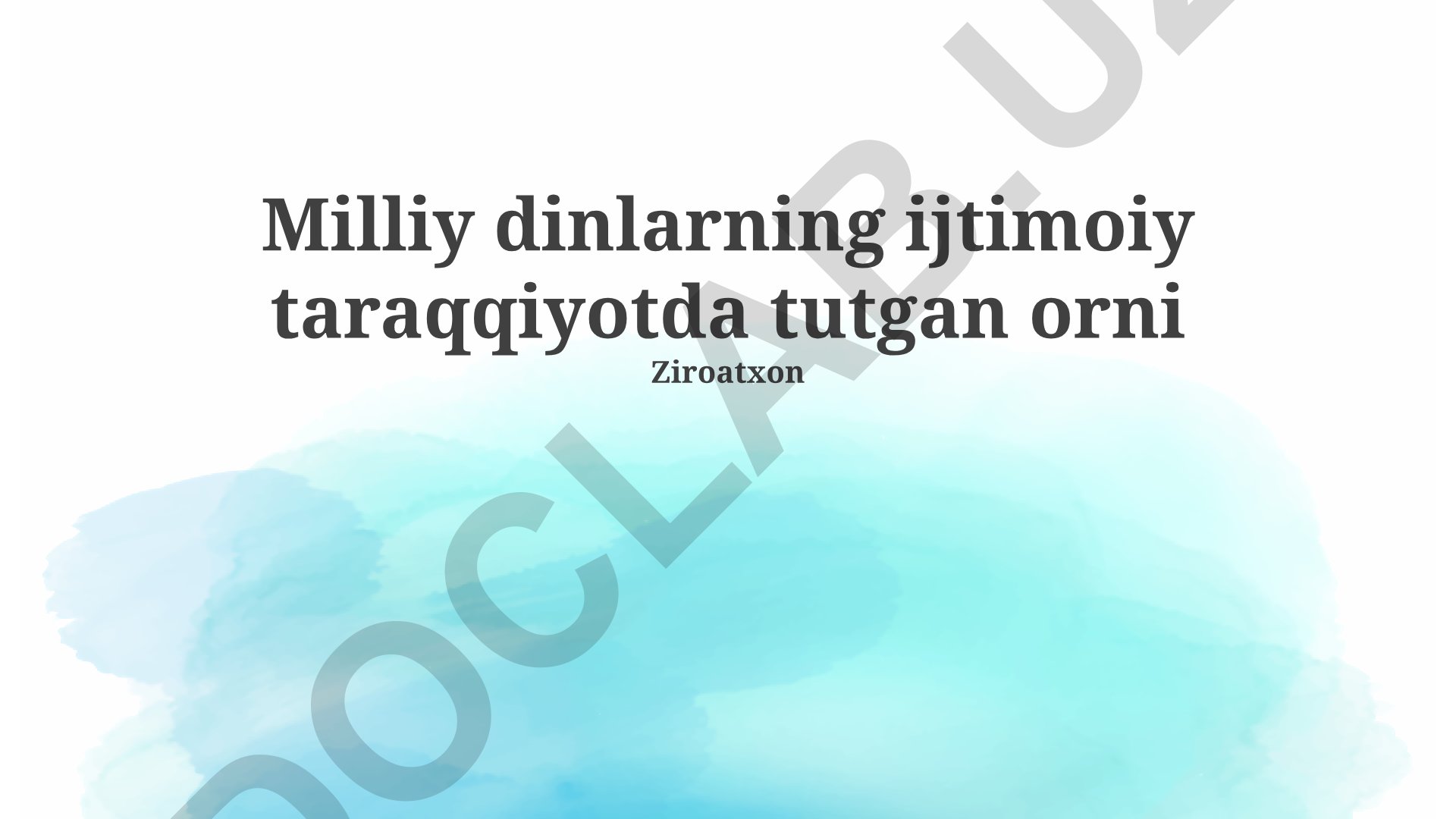 Milliy dinlarning ijtimoiy taraqqiyotda tutgan o'rni