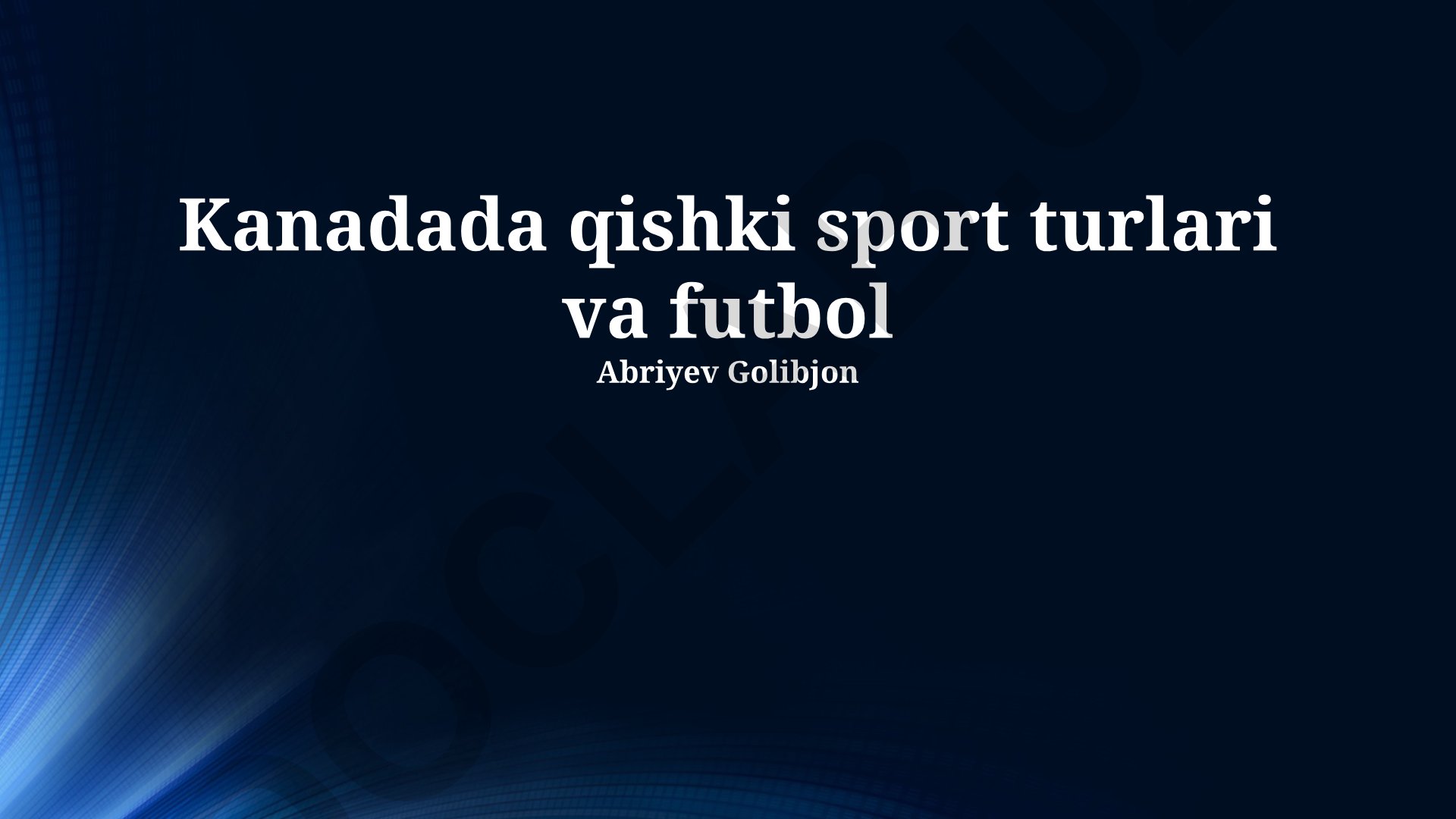 Kanadada qishki sport turlari va futbol