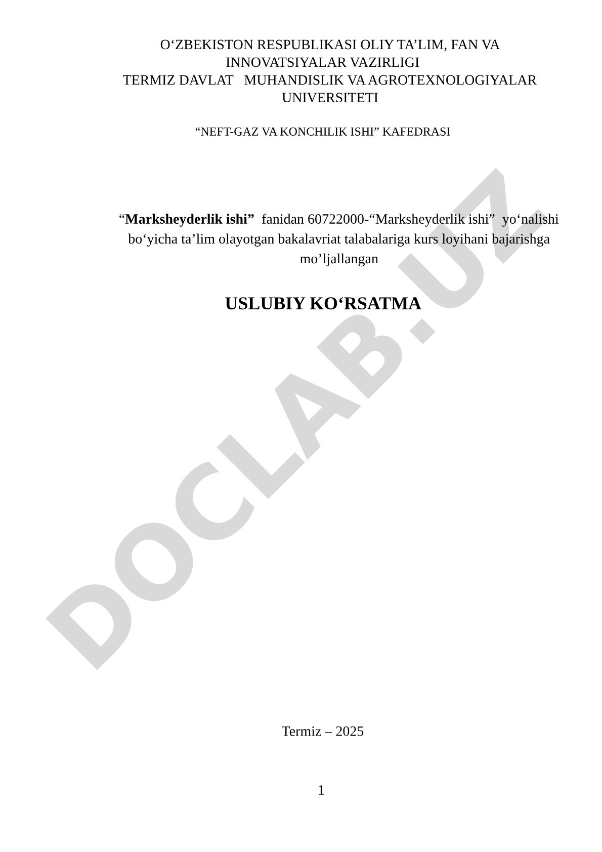 Marksheyderlik ishi fanidan kurs loyihani bajarish bo'yicha uslubiy ko'rsatma