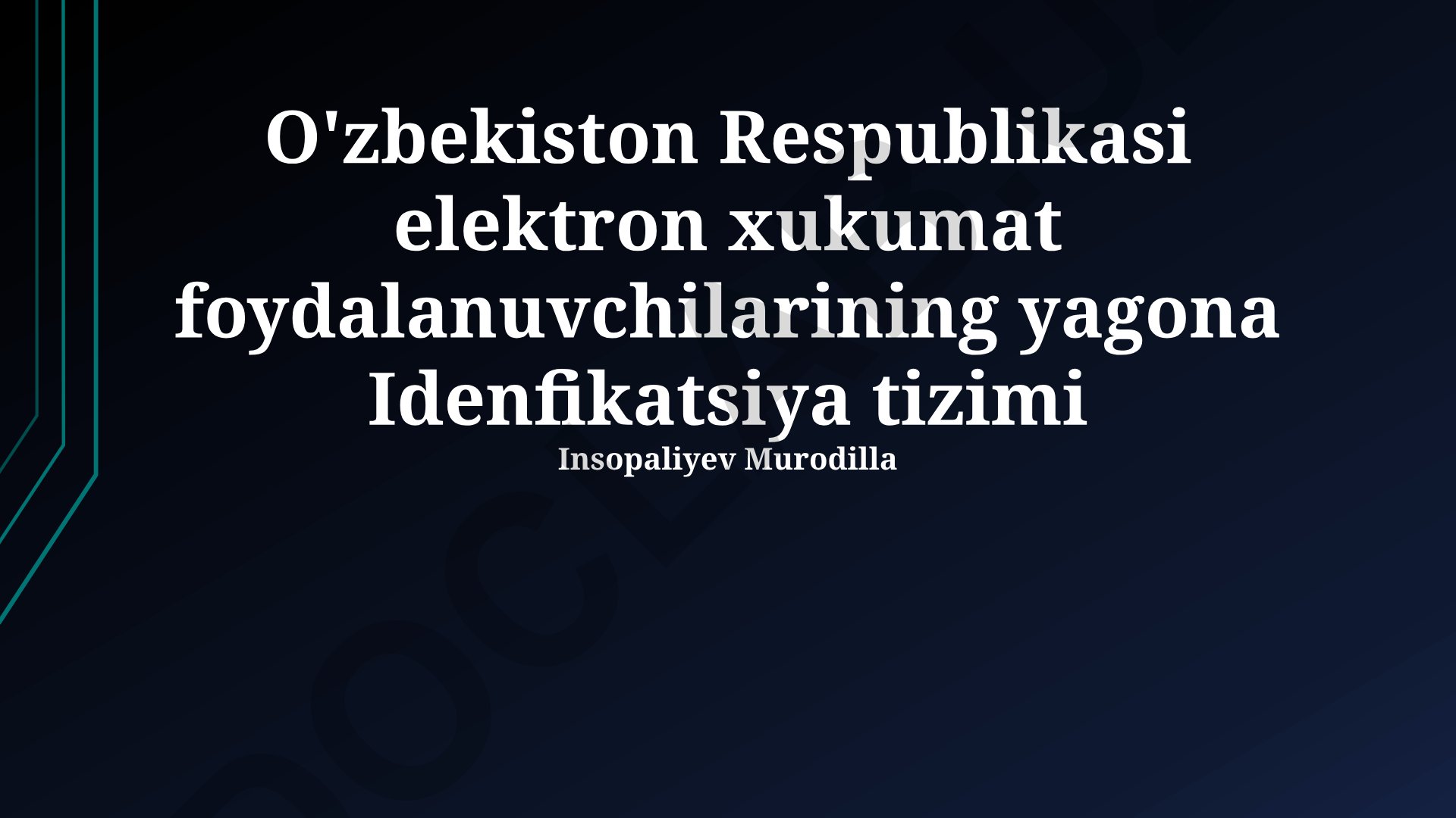 O'zbekiston Respublikasi elektron hukumatining yagona identifikatsiya tizimi