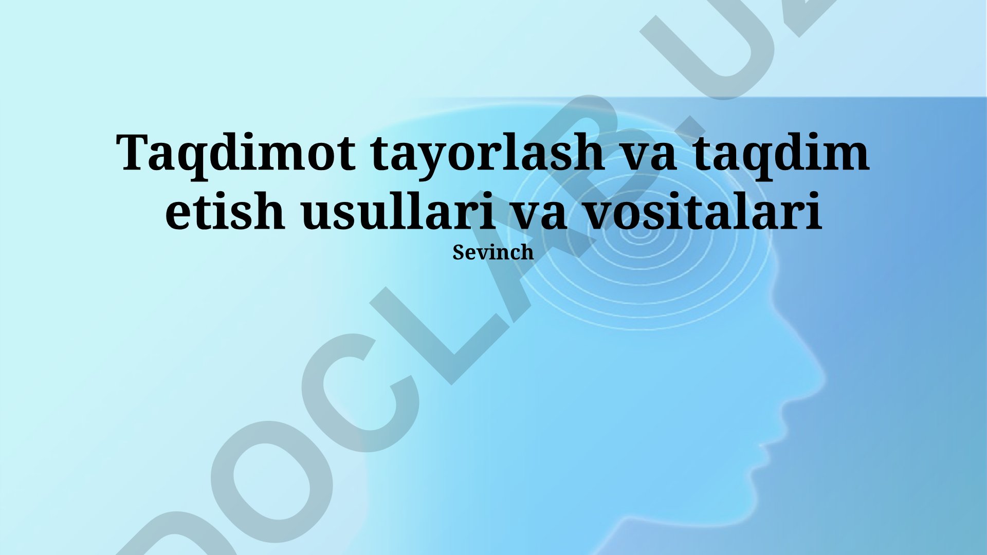 Taqdimot tayorlash va taqdim etish usullari va vositalari