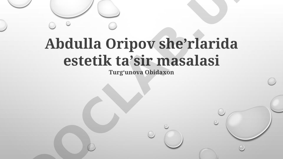 Abdulla Oripov sheʼrlarida estetik taʼsir masalasi