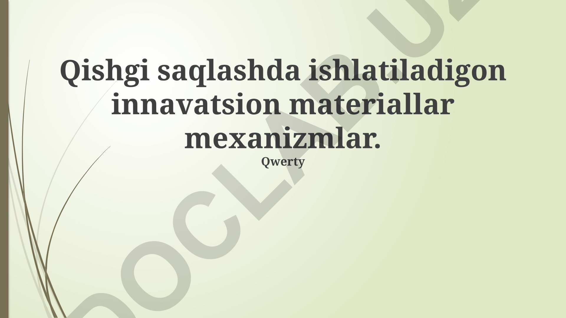 Qishki saqlashda ishlatiladigan innovatsion materiallar va mexanizmlar