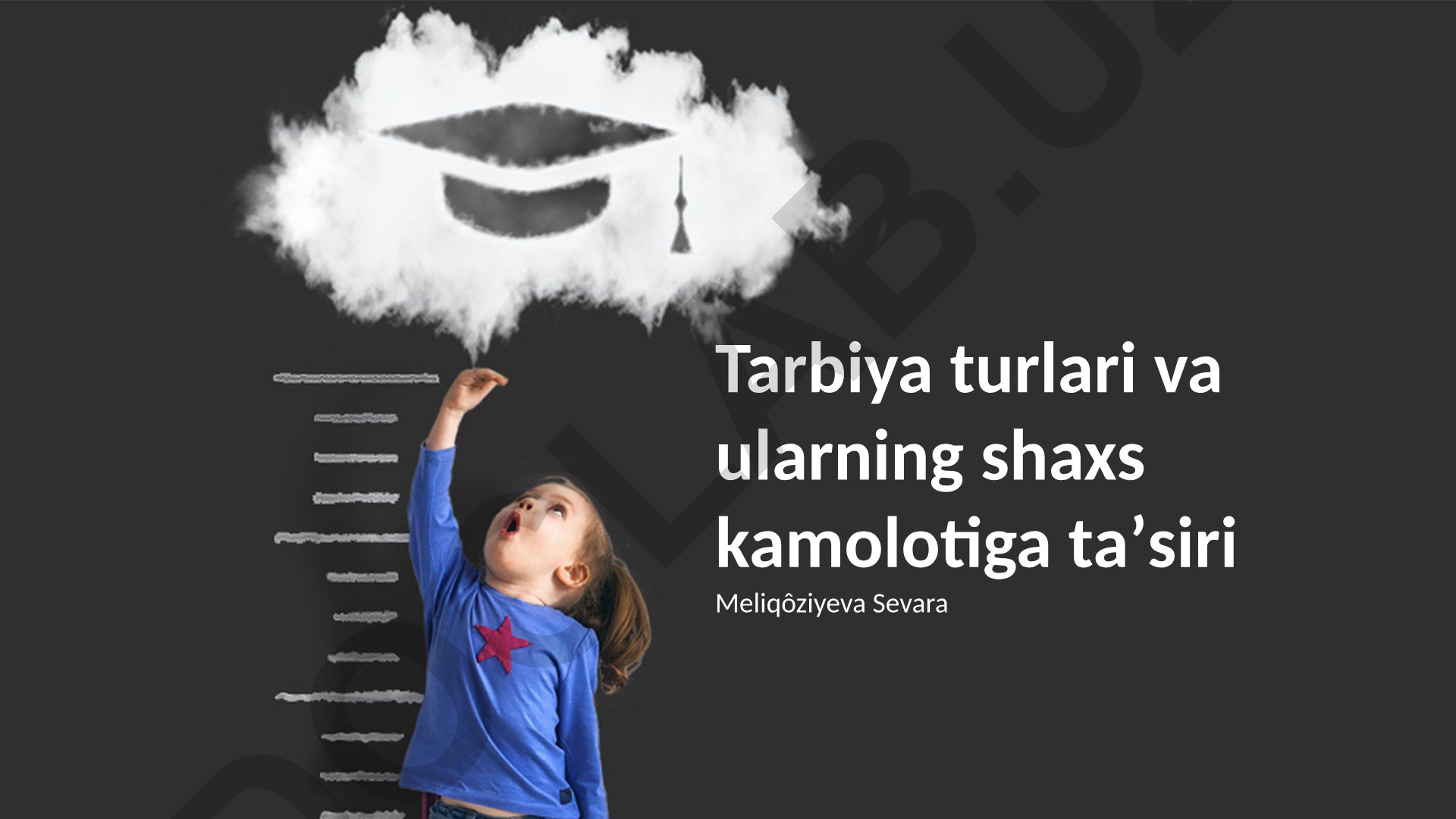 Tarbiya turlari va ularning shaxs kamolotiga taʼsiri