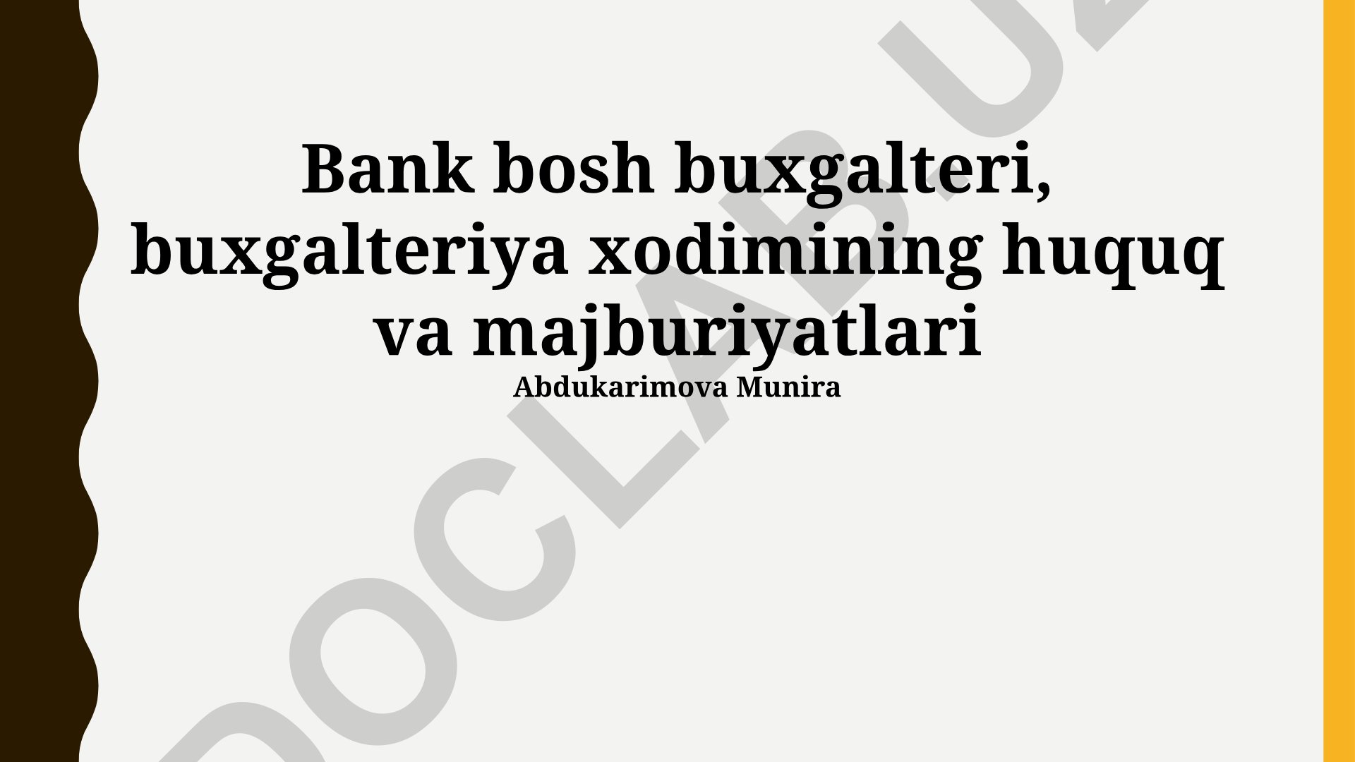 Bank bosh buxgalteri va buxgalteriya xodimining huquq va majburiyatlari