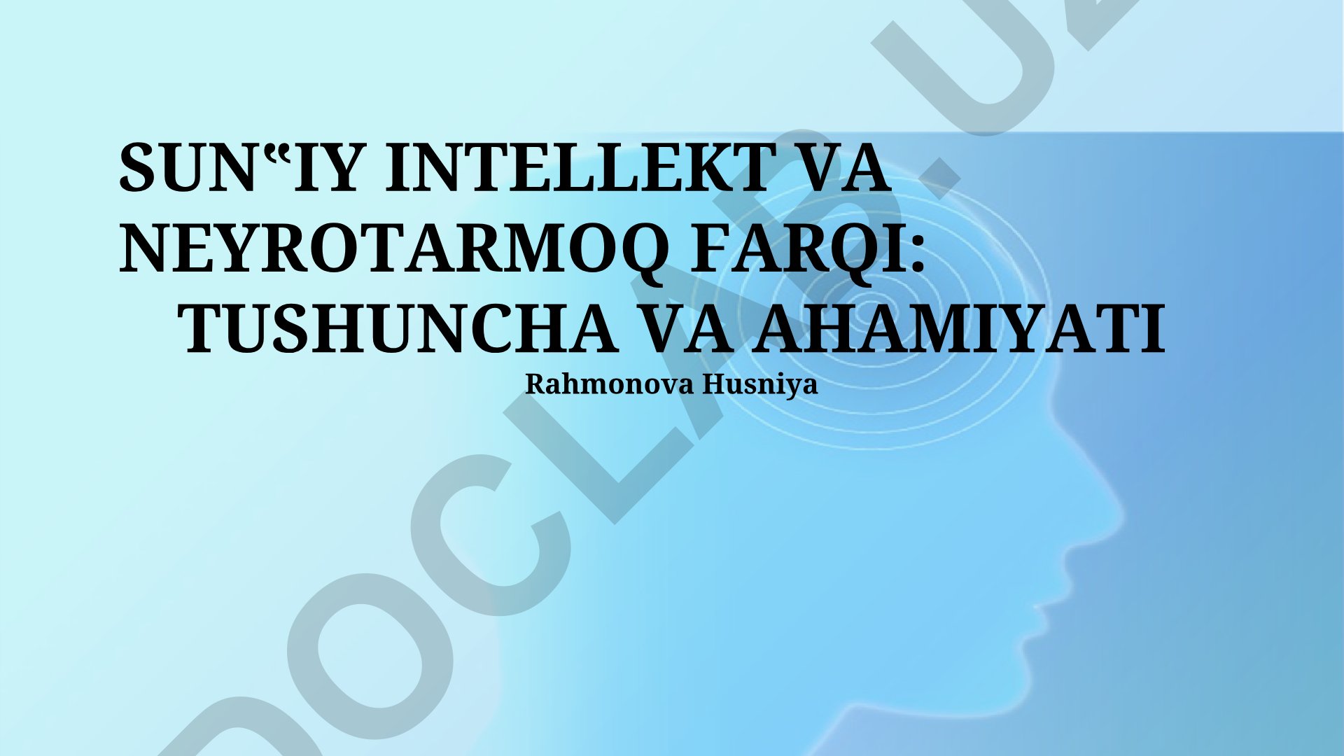 Sun'iy intellekt va neyron tarmoqlar farqi va ahamiyati