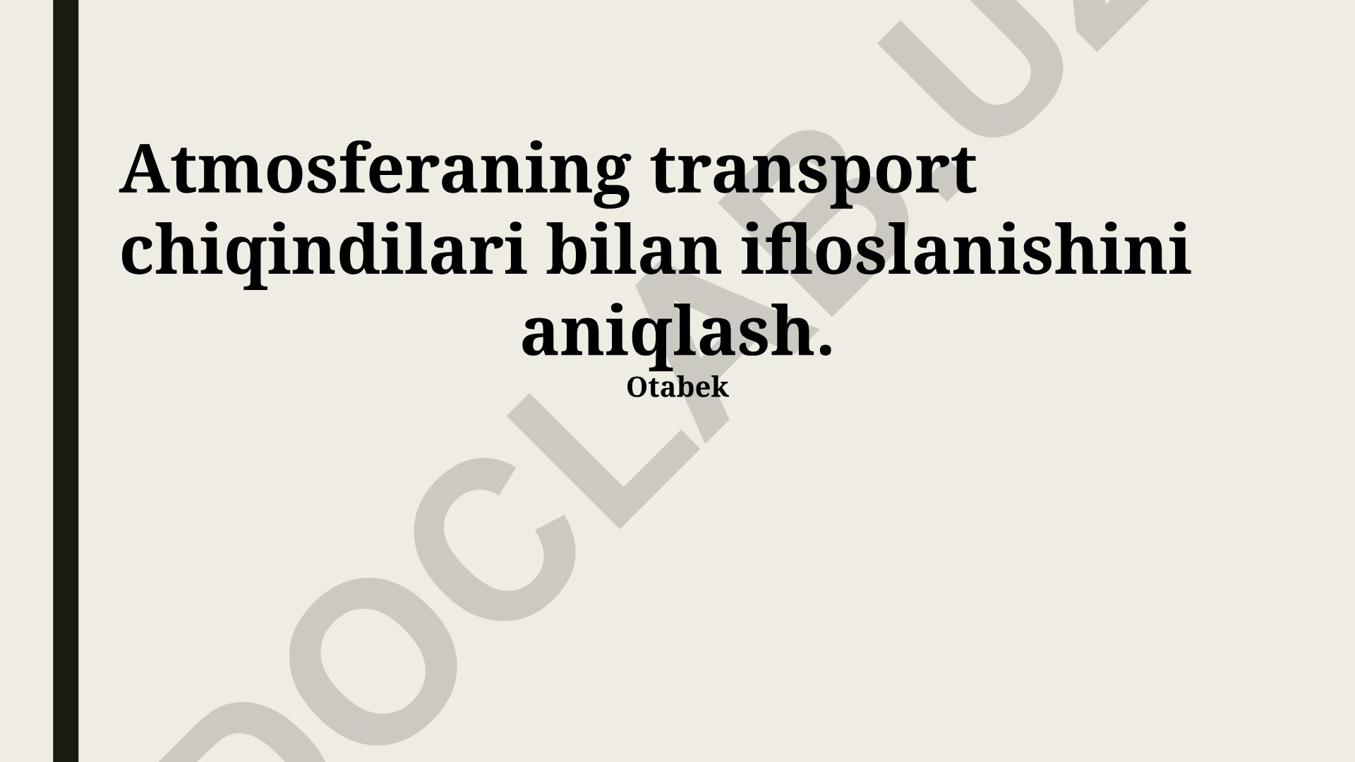 Atmosferaning transport chiqindilari bilan ifloslanishini aniqlash