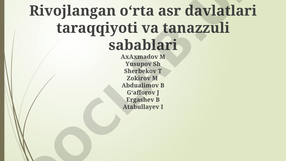 Rivojlangan oʻrta asr davlatlari taraqqiyoti va tanazzuli sabablari