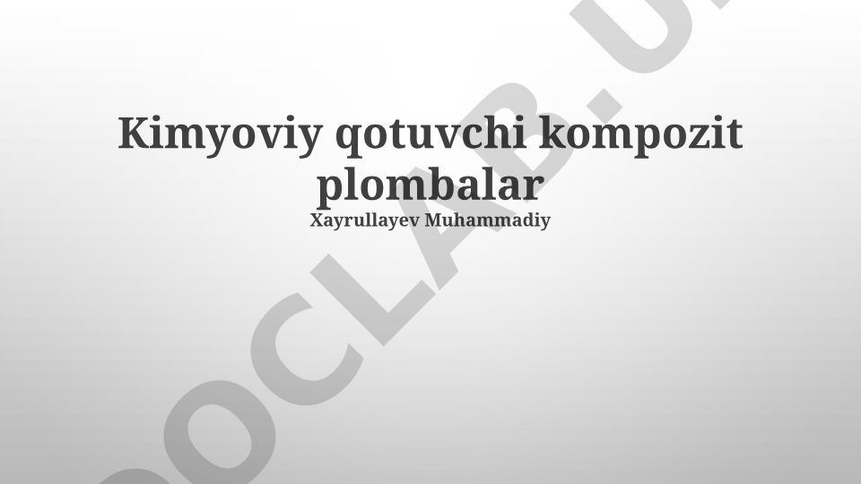 Kimyoviy bog'lanishli kompozit plombalar