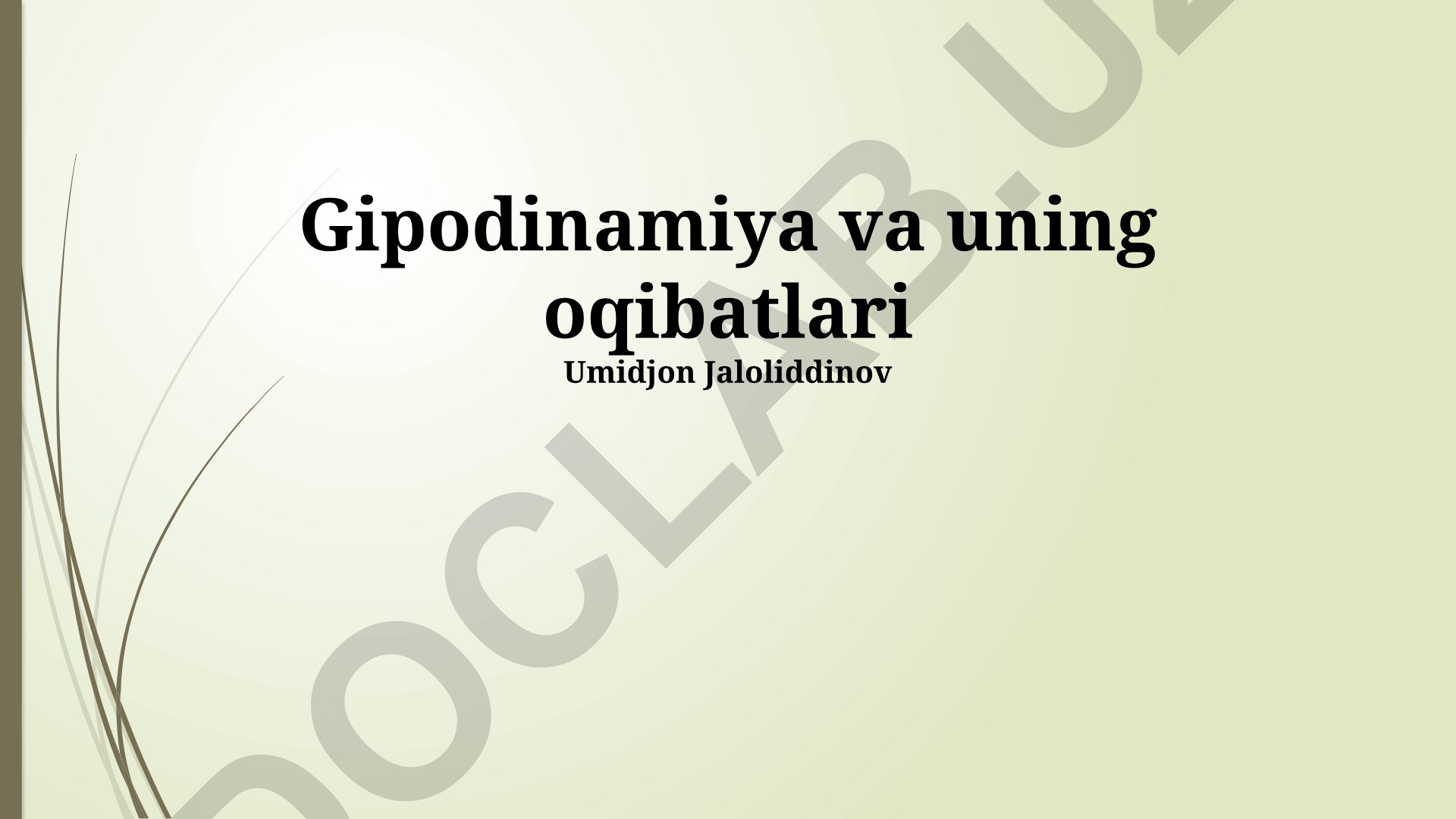 Gipodinamiya va uning oqibatlari