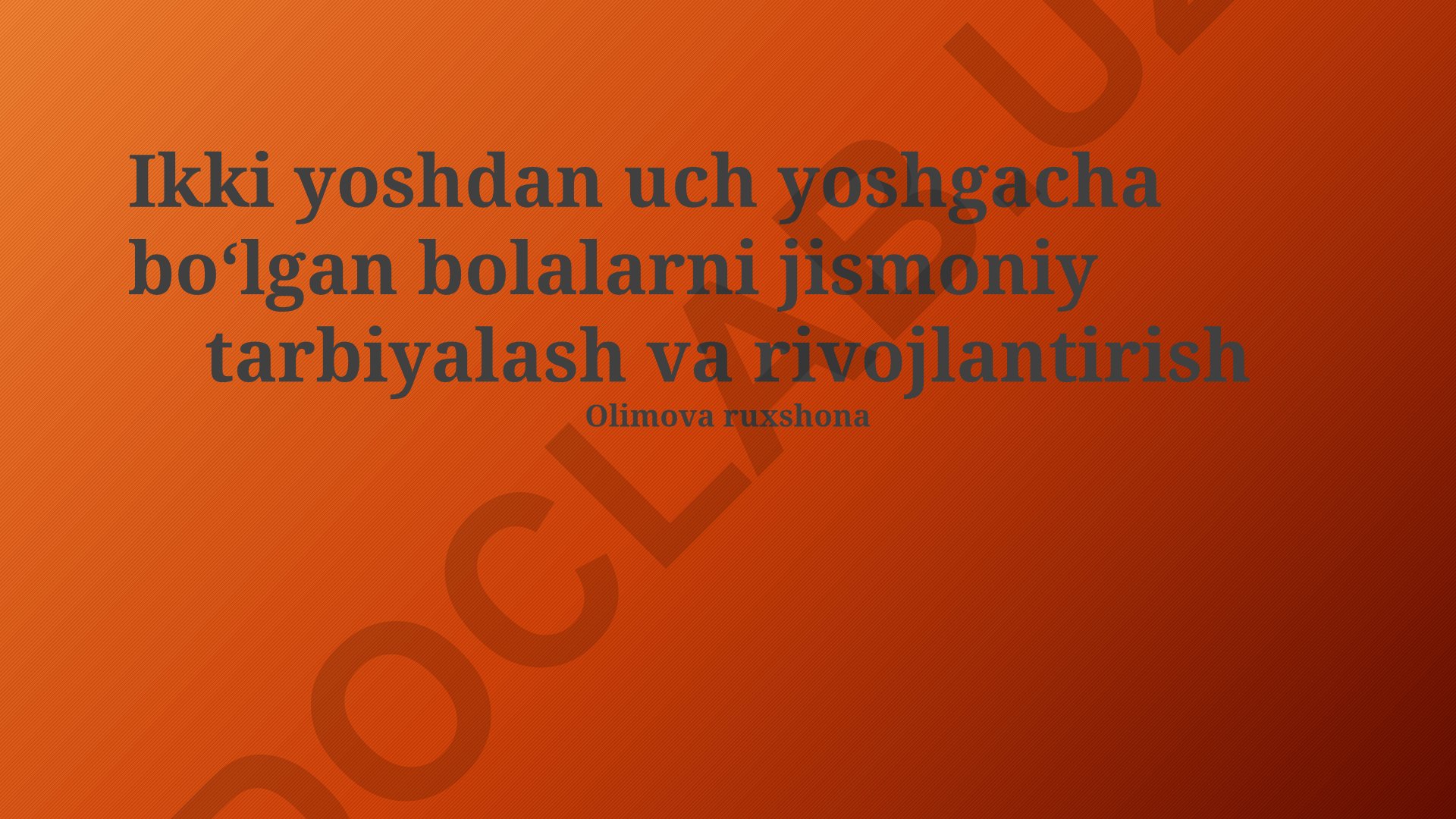 Ikki yoshdan uch yoshgacha boʻlgan bolalarni jismoniy tarbiyalash va rivojlantirish