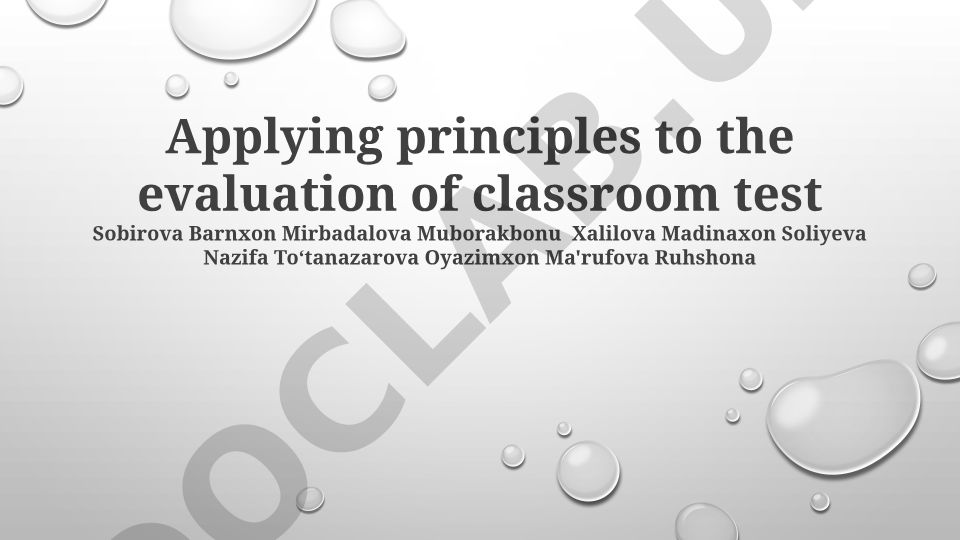 Classroom Test Evaluation Principles and Application