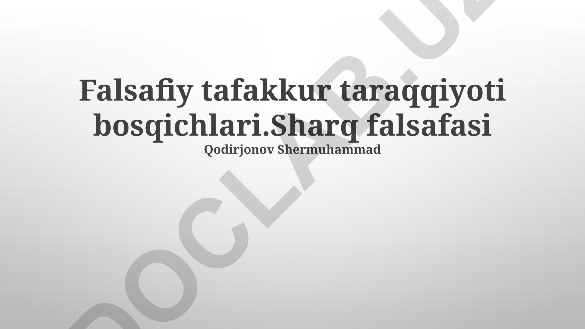 Sharq falsafasi taraqqiyoti bosqichlari
