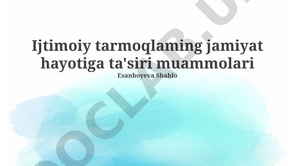 Ijtimoiy tarmoqlarning jamiyat hayotiga ta'siri muammolari