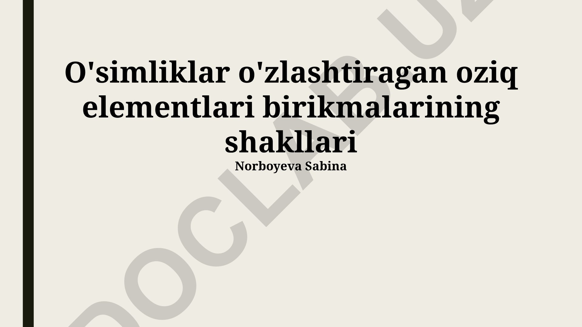 O'simliklar tomonidan o'zlashtiriladigan ozuqa elementlari shakllari