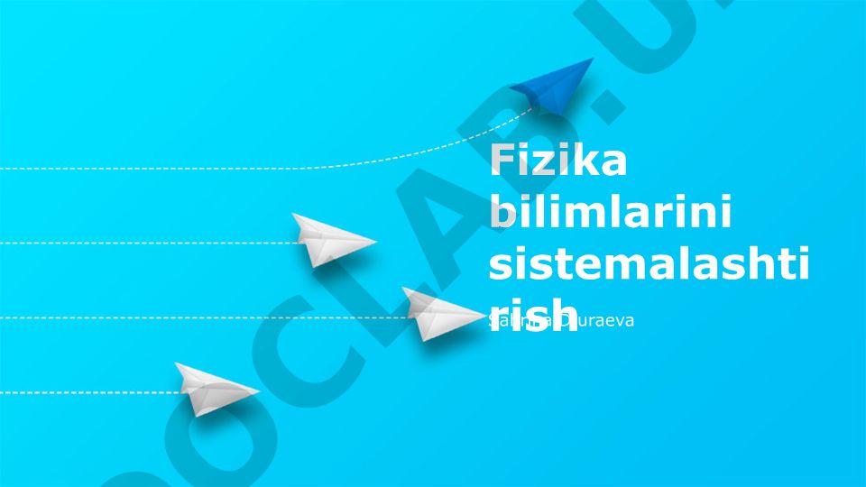 Fizika bilimlarini tizimlashtirish va modellashtirish