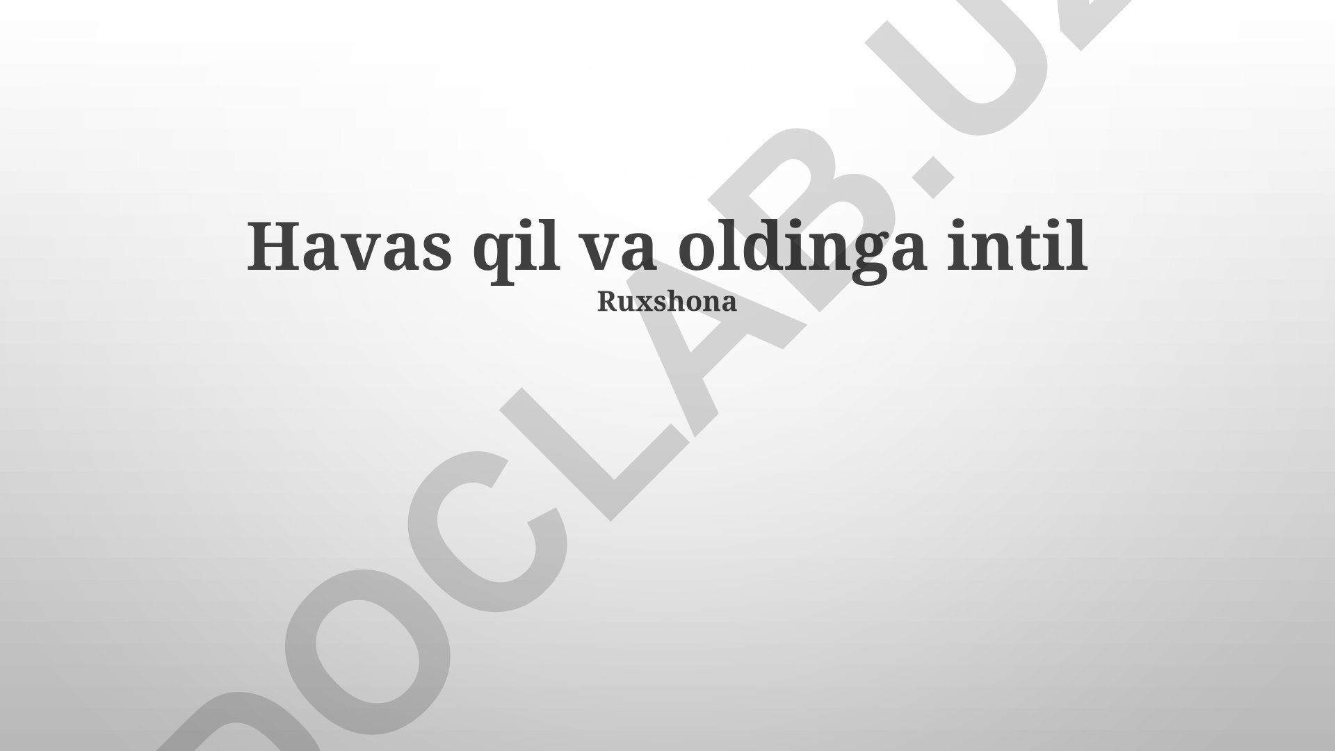 Havas qil va oldinga intil