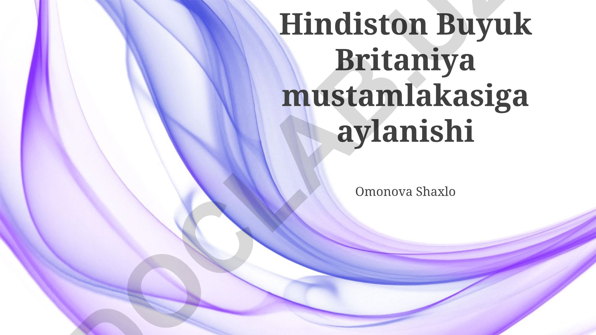 Hindistonning Britaniya mustamlakasiga aylanishi